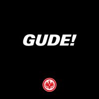SGE Gude! - Eintracht Frankfurt
