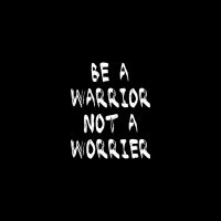 Be A Warrior - HASHTAGSTUFF