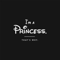 I'm a princess - VISUAL STATEMENTS