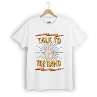 Talk to the hand Shirt - Badbugs Art