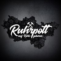 Ruhrpott - Auf Kohle geboren - DeinDesign