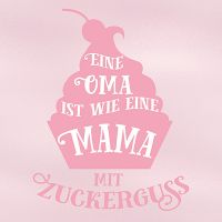 Oma, Mama mit Zuckerguss - Andrea Haase