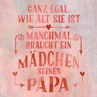 Ein Mädchen braucht seinen Papa - Andrea Haase