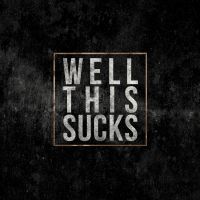 Well this sucks - Florian Walz