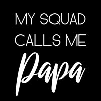 Papa Squad weiß ohne Hintergrund - DeinDesign