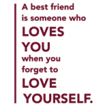 a best friend is someone - VISUAL STATEMENTS