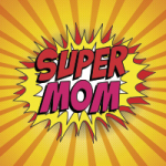 Super Mom - DeinDesign