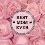 Best Mom Ever - DeinDesign
