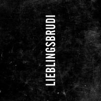 Lieblingsbrudi - HASHTAGSTUFF