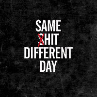 Same Sh*t - HASHTAGSTUFF