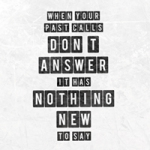 When your past calls don't answer - VISUAL STATEMENTS