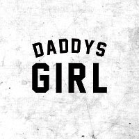 Daddys Girl - HASHTAGSTUFF