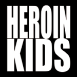HEROIN KIDS - Heroin Kids