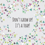 Don´t Grow Up - Mareike Böhmer