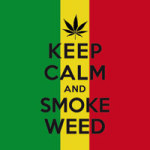 Keep calm and smoke weed - Statement Collection